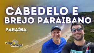 Cabedelo e Brejo Paraibano - Paraiba - Brasil